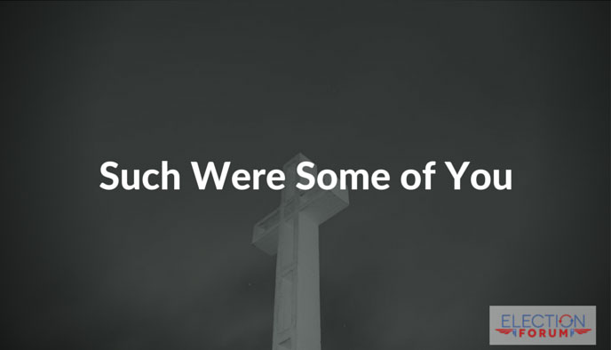 Such Were Some of You