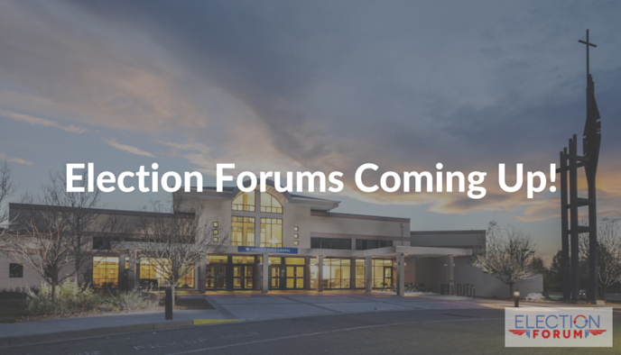 Election Forums Coming Up!