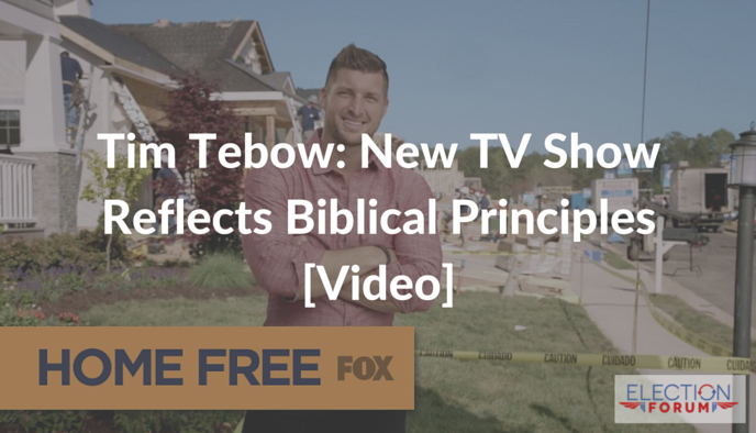Tim Tebow: New TV Show Reflects Biblical Principles [Video]