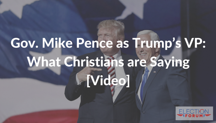 Gov. Mike Pence as Trump’s VP: What Christians are Saying [Video]