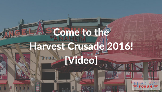 Come to the Harvest Crusade 2016! [Video]