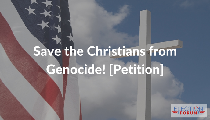 Save the Christians from Genocide! [Petition]