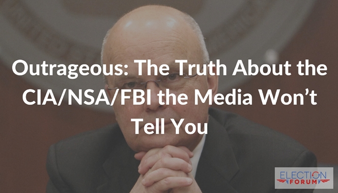 Outrageous: The Truth About the CIA/NSA/FBI the Media Won’t Tell You