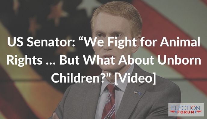 US Senator: “We Fight for Animal Rights … But What About Unborn Children?” [Video]